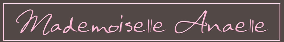 MADEMOISELLE ANAELLE